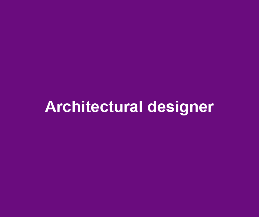Architectural designer