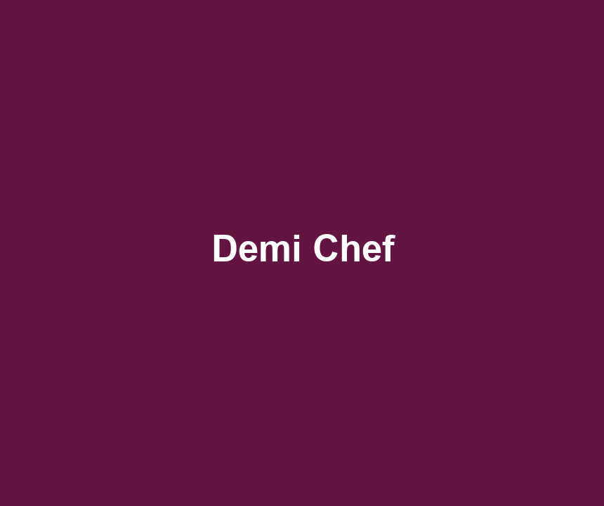 Demi Chef